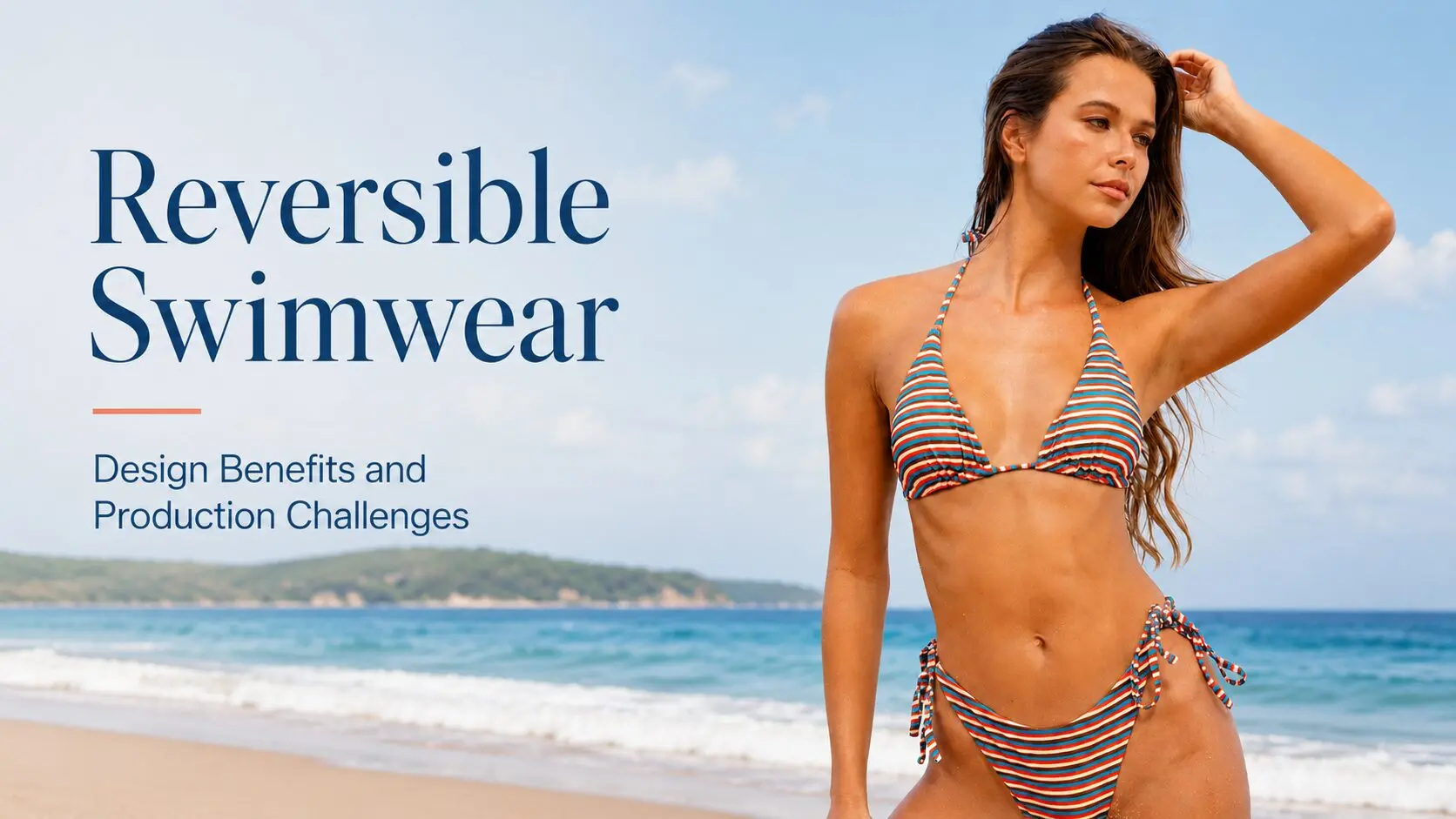 Reversible Swimwear: Design Benefits and Production Challenges